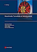 Maschineller Tunnelbau im Schildvortrieb