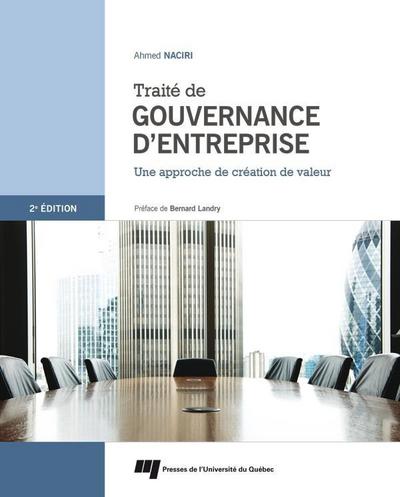 Traite de gouvernance d’entreprise 2e edition