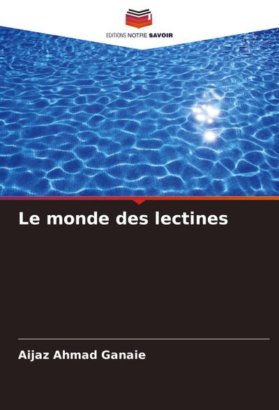 Le monde des lectines