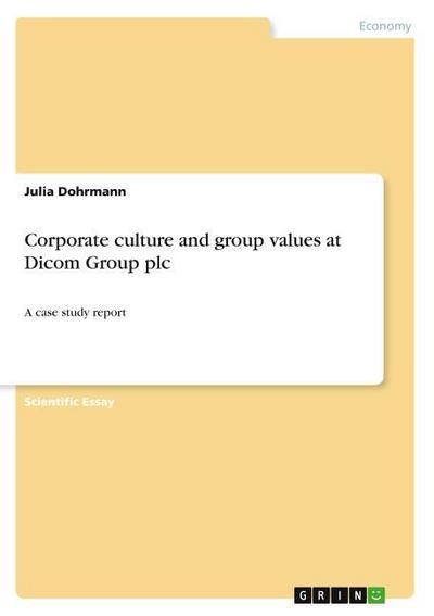 Corporate culture and group values at Dicom Group plc - Julia Dohrmann
