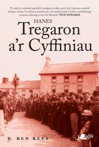 Hanes Tregaron a’’r Cyffiniau