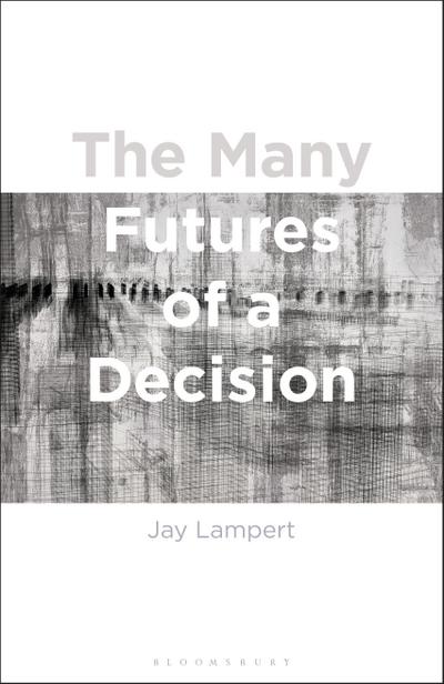 The Many Futures of a Decision