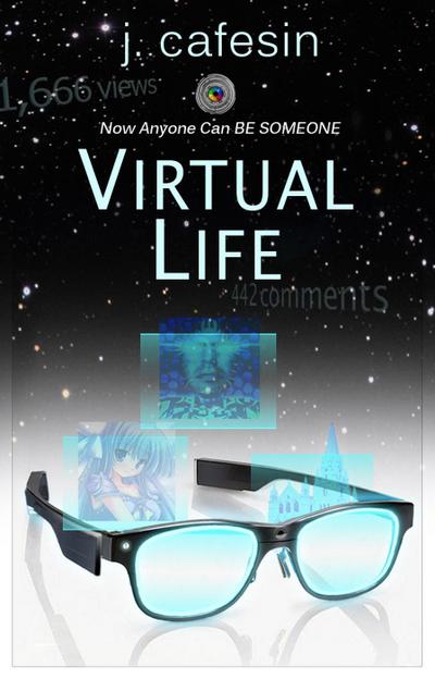 Virtual Life (Fractured Fairy Tales of the Twilight Zone, #2)