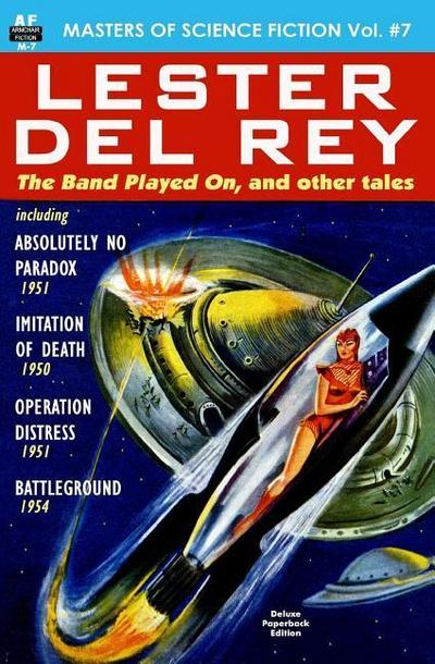 Masters of Science Fiction, Vol. Seven: Lester del Rey
