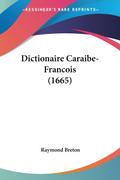 Dictionaire Caraibe-Francois (1665)