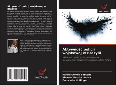 Aktywno¿¿ policji wojskowej w Brazylii