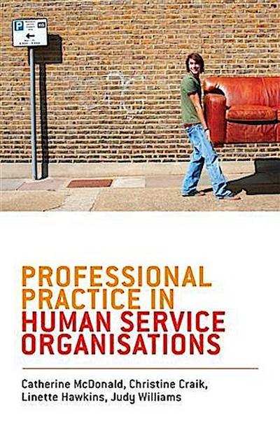 Professional Practice in Human Service Organisations