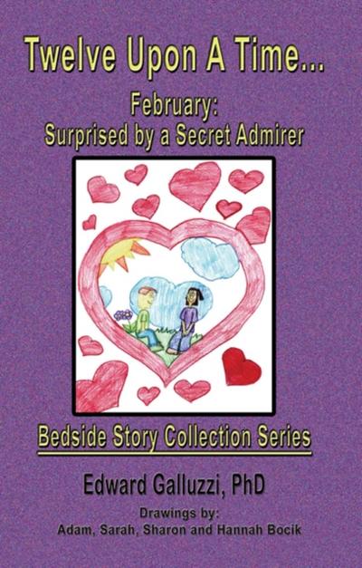 Twelve Upon A Time... February: Surprised by a Secret Admirer Bedside Story Collection Series