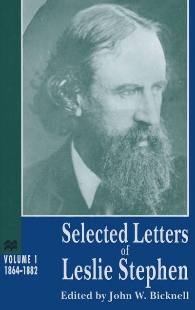 Selected Letters of Leslie Stephen