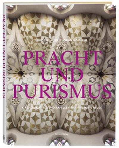 Pracht und Purismus