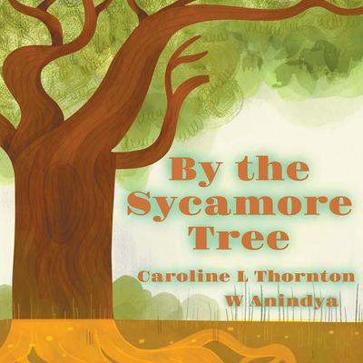 By the Sycamore Tree