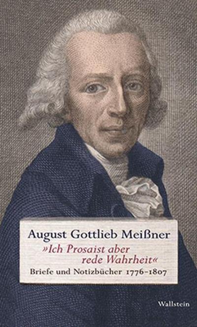 ’Ich Prosaist aber rede Wahrheit’