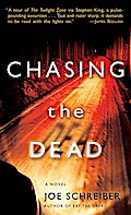 Chasing the Dead