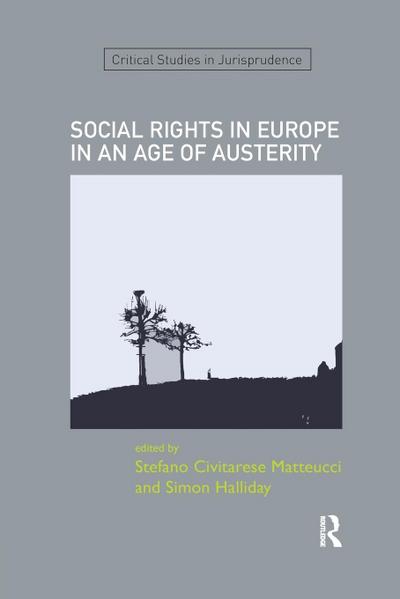 SOCIAL RIGHTS IN EUROPE IN AN AGE OF AUSTERITY