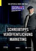 SofaTalk24 - Das offizielle Buch zum Talk / Schreibratgeber, Marketingtipps, Brancheninfos und Talkrunden mit Insidern