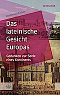 Das lateinische Gesicht Europas