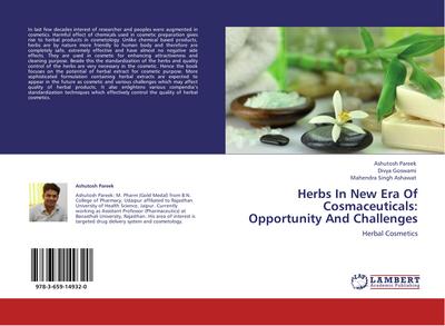 Herbs In New Era Of Cosmaceuticals: Opportunity And Challenges