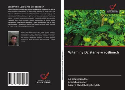 Witaminy Dzia¿anie w ro¿linach