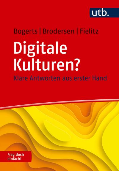 Digitale Kulturen? Frag doch einfach!