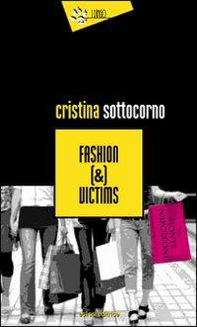 Sottocorno, C: Fashion (&) victims
