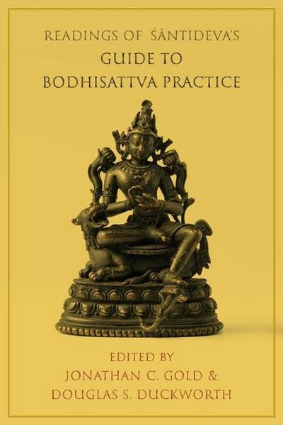 Readings of Santideva’s Guide to Bodhisattva Practice
