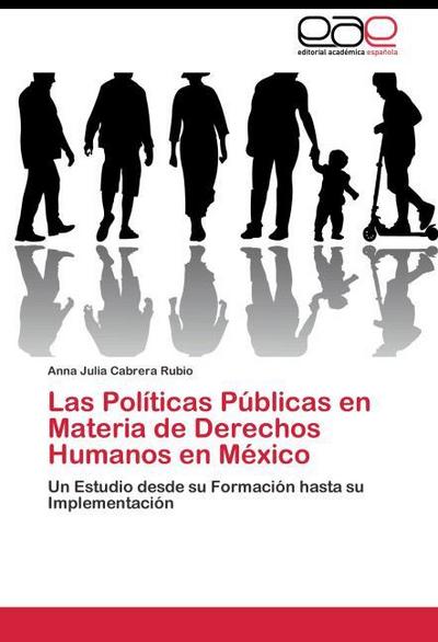 Las Políticas Públicas en Materia de Derechos Humanos en México