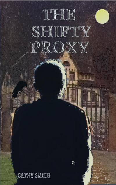 The Shifty Proxy (The Shifty Magician, #3)