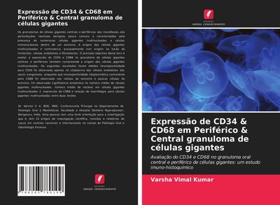Expressão de CD34 & CD68 em Periférico & Central granuloma de células gigantes