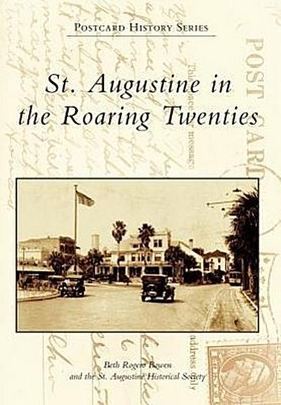 St. Augustine in the Roaring Twenties