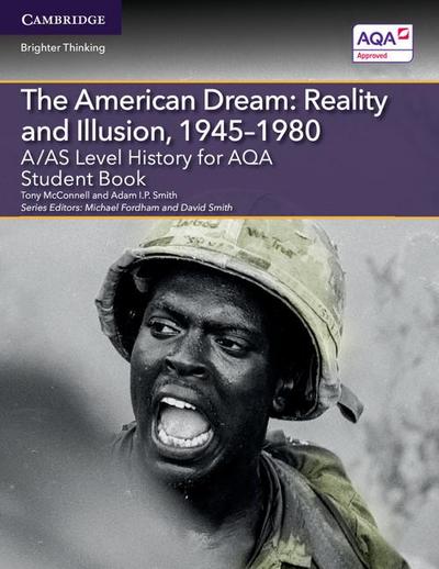 A/As Level History for Aqa the American Dream: Reality and Illusion, 1945-1980 Student Book