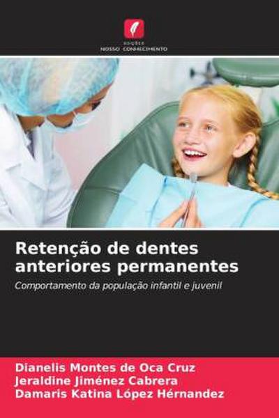 Retenção de dentes anteriores permanentes