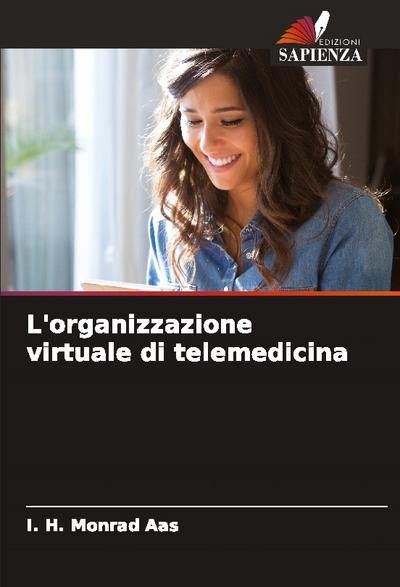 L’organizzazione virtuale di telemedicina