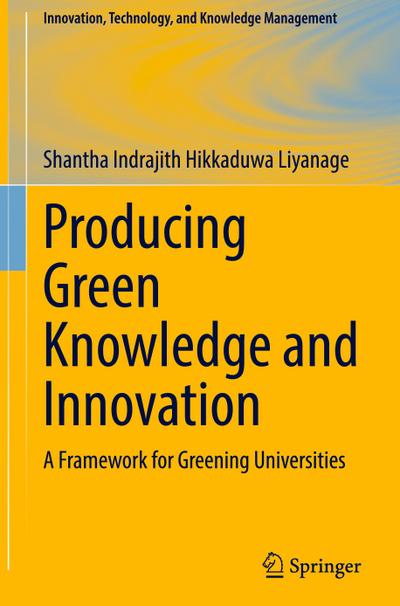 Producing Green Knowledge and Innovation