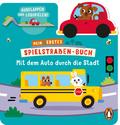 Mein erstes Spielstraßen-Buch - Mit dem Auto durch die Stadt