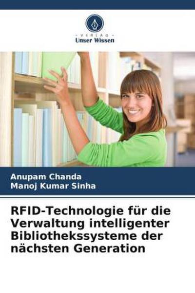 RFID-Technologie für die Verwaltung intelligenter Bibliothekssysteme der nächsten Generation