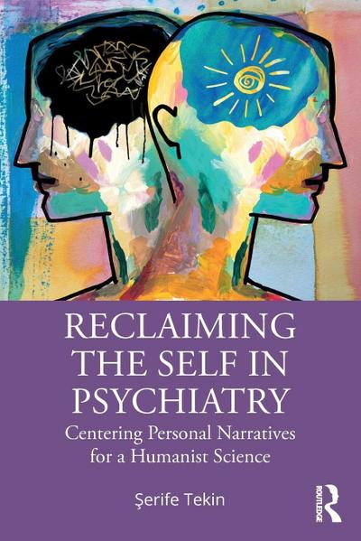 Reclaiming the Self in Psychiatry