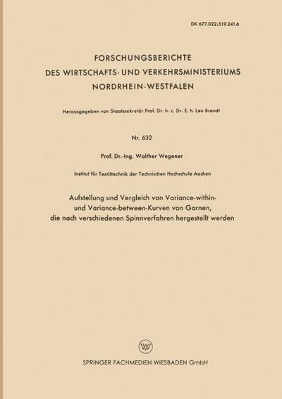 Aufstellung und Vergleich von Variance-within- und Variance-between-Kurven von Garnen, die nach verschiedenen Spinnverfahren hergestellt werden
