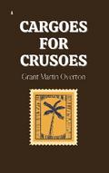 Cargoes for Crusoes