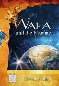 Wala und die Flamme