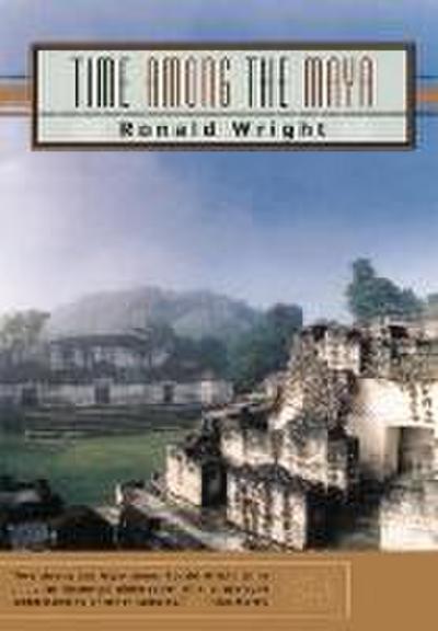 Time Among the Maya
