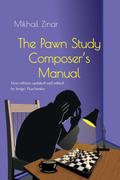 The Pawn Study Composer’s Manual