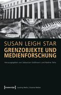 Grenzobjekte und Medienforschung