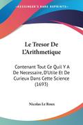 Le Tresor De L’Arithmetique