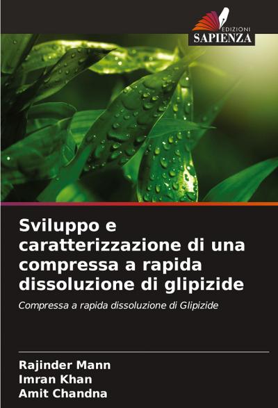 Sviluppo e caratterizzazione di una compressa a rapida dissoluzione di glipizide