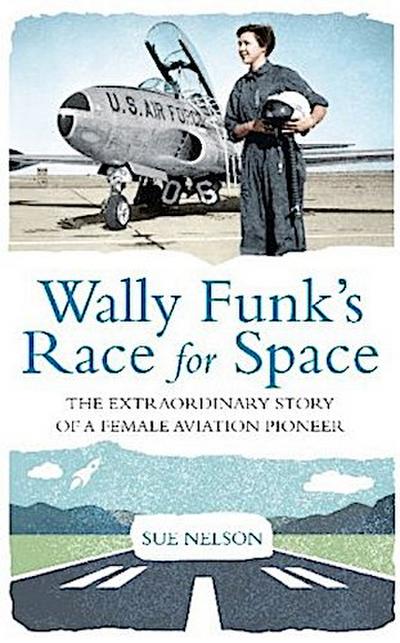 Wally Funk’s Race for Space