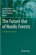 The Future Use of Nordic Forests