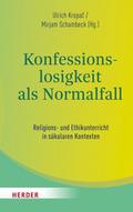 Konfessionslosigkeit als Normalfall