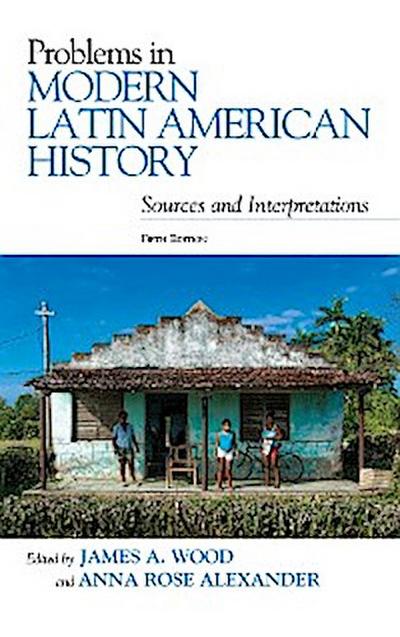 Problems in Modern Latin American History