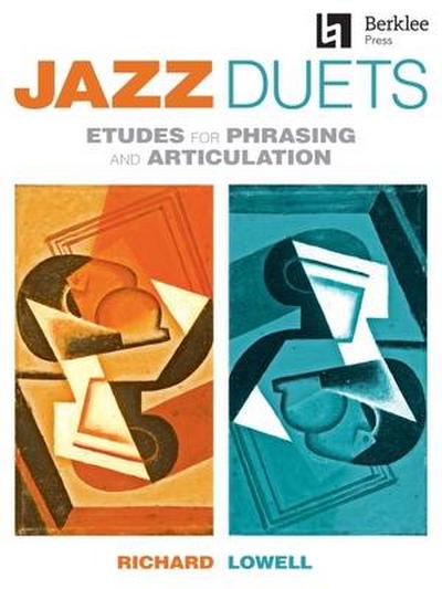 Jazz Duets: Etudes for Phrasing and Articulation