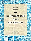 Le Dernier Jour d’un condamné